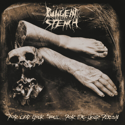 Pungent Stench – For God Your Soul... For Me Your Flesh (Vinyl, LP, Album, Remastered, Limited Edition)