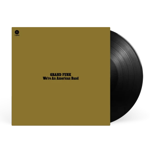Grand Funk – We're An American Band (Vinyl, LP, Album, Special Gatefold Edition, 180g)