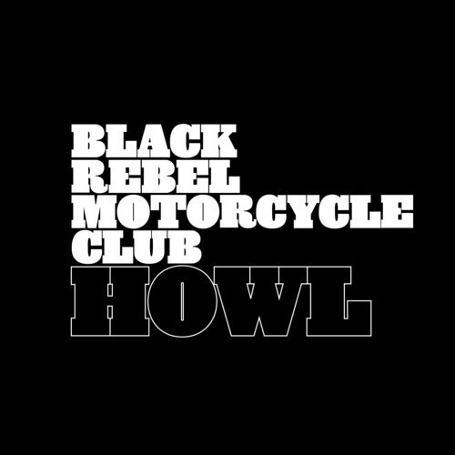 Black Rebel Motorcycle Club – Howl: 20th Anniversary Editions (Album, CD, Digipak)