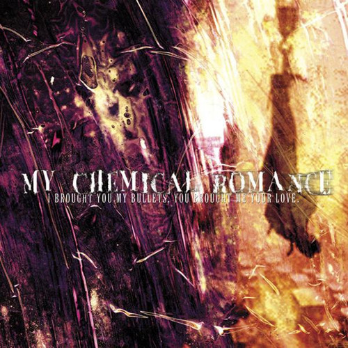 My Chemical Romance I Brought You My〜 My Chemical Romance,I Bought You My Bullets You Bought Me Your