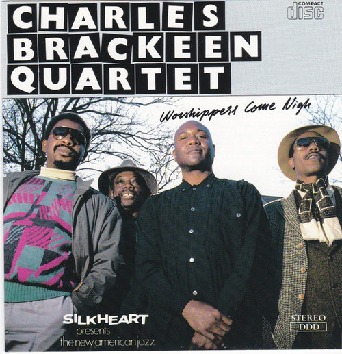 Charles Brackeen Quartet,  Worshippers Come Nigh, Used, CD, Album