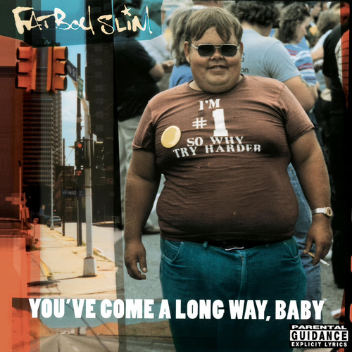 Fatboy Slim ‎– You've Come A Long Way, Baby (CD, Album, Digipak)