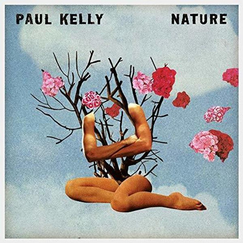 Paul Kelly - Nature (VINYL LP)