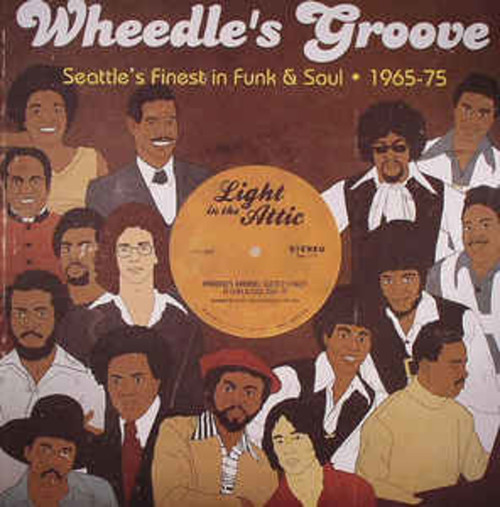 Various ‎– Wheedle's Groove (Seattle's Finest In Funk & Soul • 1965-75) (2LP)