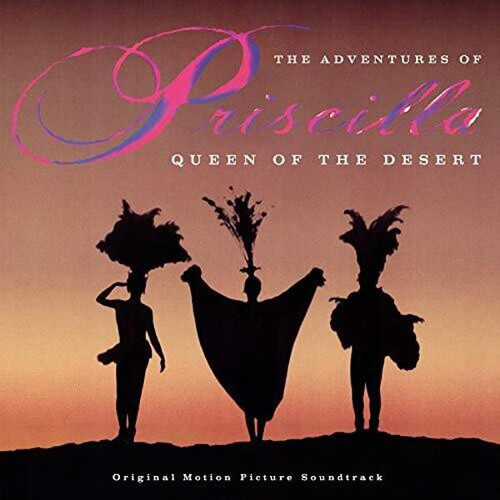 The Adventures Of Priscilla Queen Of The Desert (Original Motion Picture Soundtrack) (VINYL LP)