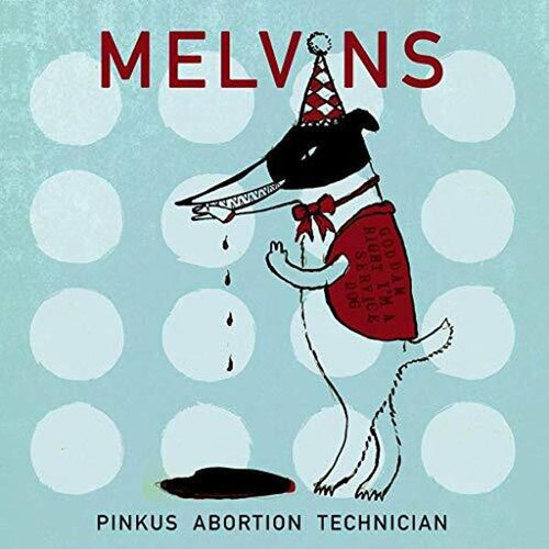 Melvins Pinkus - Abortion Technician (VINYL LP)