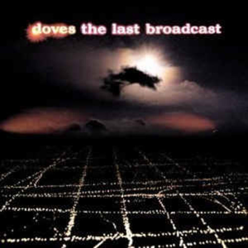 Doves - The Last Broadcast (VINYL LP)