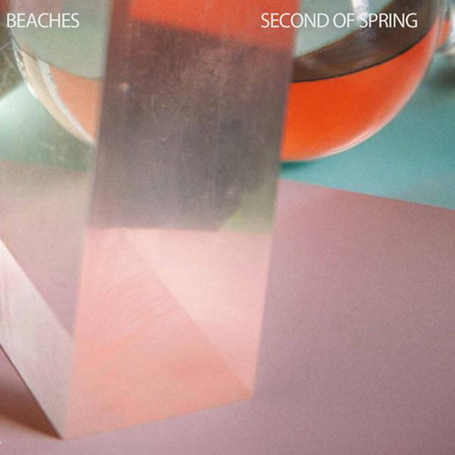 Beaches - Second Of Spring (LP)