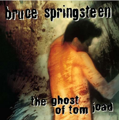 Bruce Springsteen ‎– The Ghost Of Tom Joad