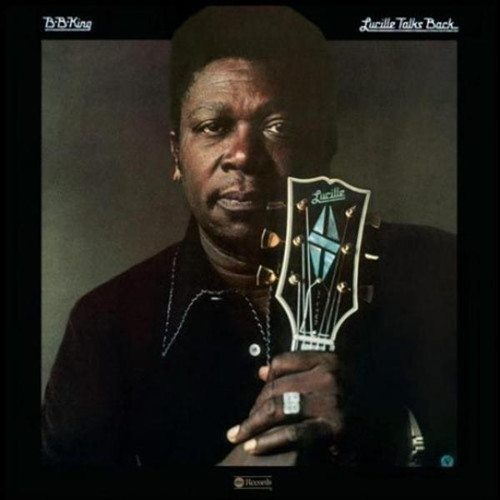 BB King - Lucille talks back (LP)