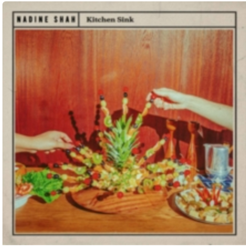 Nadine Shah ,‎– Kitchen Sink,.   (Vinyl, LP, Album, Gatefold)