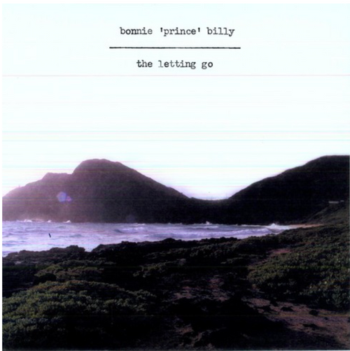 Bonnie 'Prince' Billy, ‎– The Letting Go.,    (Vinyl, LP, Album)