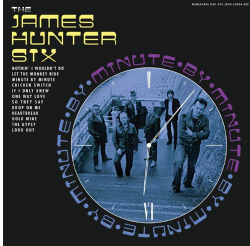 The James Hunter Six ‎– Minute By Minute.   (Vinyl, LP, Album, Mono)