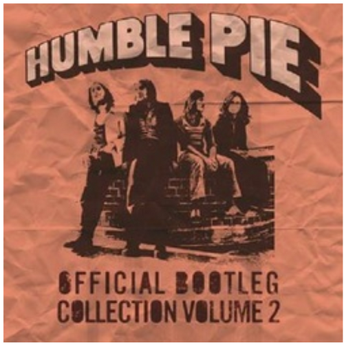 RSD2020     Humble Pie - Official Bootleg Collection Vol 2      (2LP, Vinyl, Album, 180 Gram, gatefold, limited to 1000, indie exclusive).   AVAILABLE IN STORE ONLY 24-10-20