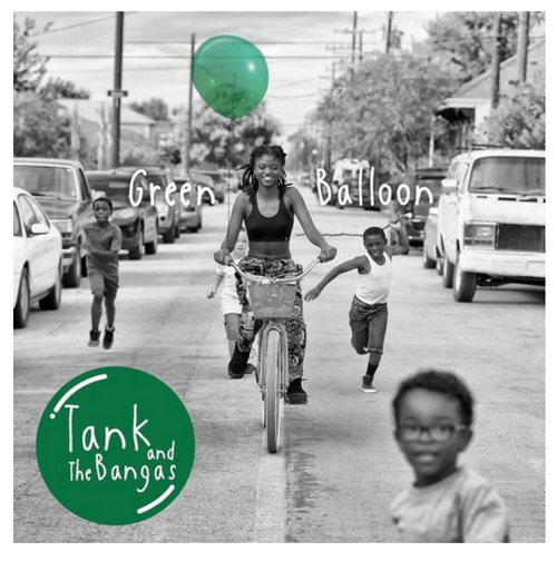 Tank and the Bangas ‎– Green Balloon.    (2 × Vinyl, LP, Album)