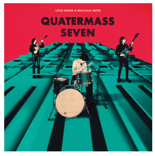 Little Barrie & Malcom Catto ‎– Quatermass Seven.   ( Vinyl, LP, Album)