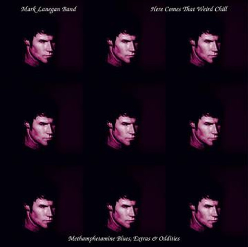 RSD2021 Mark Lanegan Band - Here Comes That Weird Chill (Methamphetamine Blues, Extras & Oddities) (Vinyl, LP, Album, Limited Edition, Magenta)