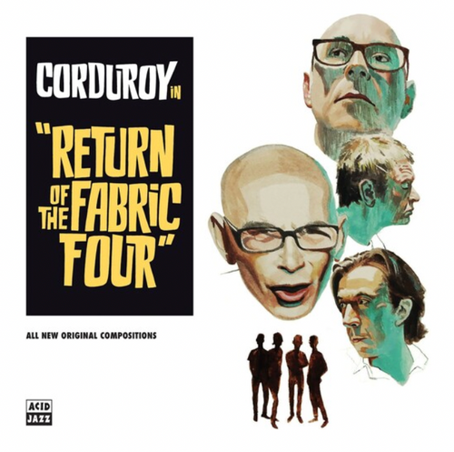 Corduroy – Return Of The Fabric Four.  ( Vinyl, LP, Album, White Vinyl)