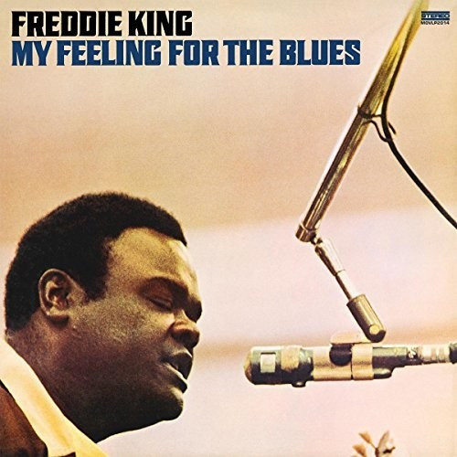 Freddie King - My Feelings For The Blues (Vinyl, LP, Album, 180g)