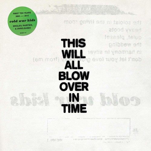 Cold War Kids – This Will All Blow Over In Time (2 x Vinyl, LP, Compilation, Limited Edition, Translucent Yellow)
