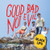 The Black Lips – Good Bad Not Evil (2 x Vinyl, LP, Album, Deluxe Edition, Limited Edition, Reissue, Stereo, Sky Blue)