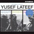 Yusef Lateef – The Three Faces Of Yusef Lateef (Vinyl, LP, Album, Stereo)