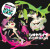 Squid Sisters – Splatoon: Live In Makuhari (CD, Album)