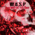 W.A.S.P. – The Best Of The Best 1984-2000 (2 x Vinyl, LP, Compilation)