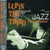 Yuji Ohno Trio – Lupin The Third 「Jazz」(CD, Album)