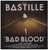 Bastille  ‎– Bad Blood.   (Vinyl, LP, Album)