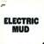 Muddy Waters - Electric Mud (VINYL LP)