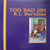 R.L Burnside - Too Bad Jim (VINYL LP)