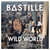 Bastille  ‎– Wild World    (2 × Vinyl, LP, Album)