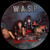 RSD2022 W.A.S.P. - I Wanna Be Somebody (Vinyl, 12" Single, Limited Edition, Picture Disc)
