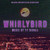 Ty Segall – Whirlybird (Original Motion Picture Soundtrack)    (Vinyl, LP, Album, Stereo)