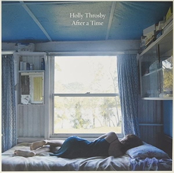 Holly Throsby - After A Time (VINYL LP)