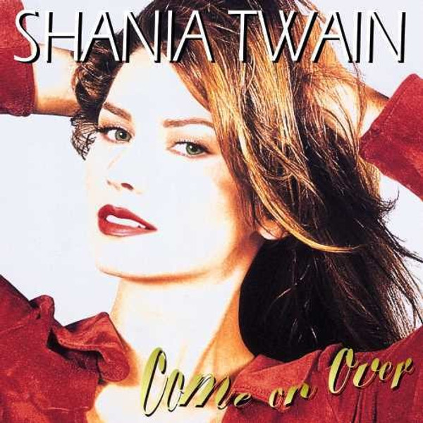 Shania Twain – Come On Over (2 x Vinyl, LP, Album, Reissue)