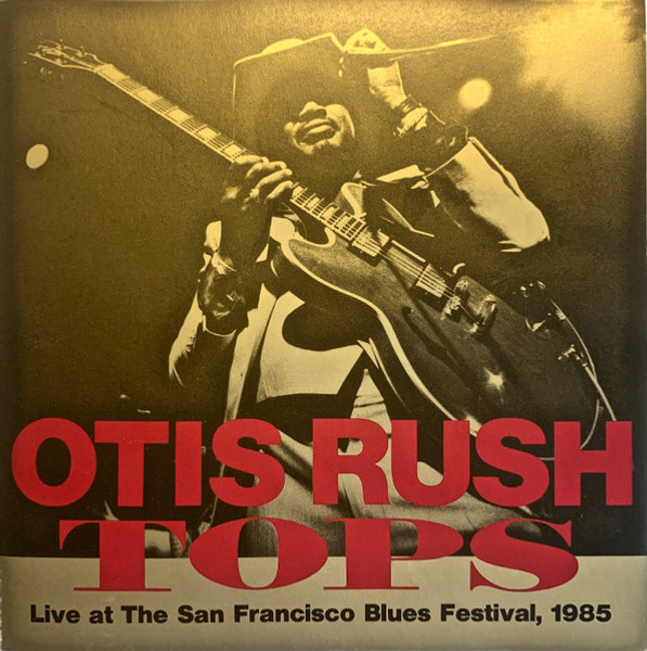 Otis Rush – Tops.   (Cd, Album, Stereo)