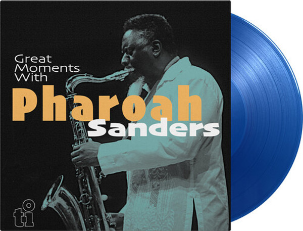 Pharoah Sanders – Great Moments With Pharoah Sanders (2 x Vinyl, LP, Compilation, Limited Edition, Numbered, Reissue, Stereo, Translucent Blue, 180g)