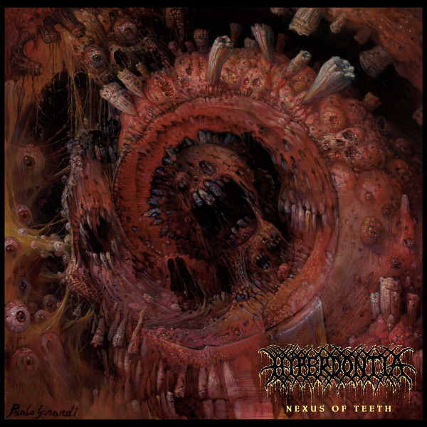 Hyperdontia - Nexus Of Teeth (Vinyl, LP, Album, Orange)