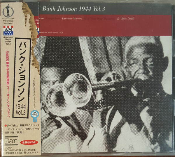 Bunk Johnson And His New Orleans Band – Bunk Johnson 1944 Vol. 3.   (CD, Compilation)