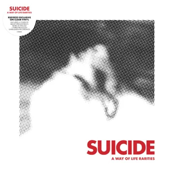 RSD2023 Suicide - A Way Of Life: The Rarities (Vinyl, 10" EP, Limited Edition, Clear)