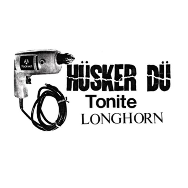 RSD2023 Hüsker Dü – Tonite Longhorn (2 x Vinyl, LP, Album)