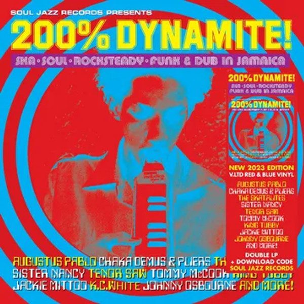 RSD2023 Soul Jazz Record Presents – 200% DYNAMITE! Ska, Soul, Rocksteady, Funk & Dub in Jamaica (2 x Vinyl, LP, Album, Red & Blue, 180g)