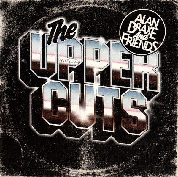 Alan Braxe, Fred Falke And Friends – The Upper Cuts (2023 Edition). (2 x Vinyl, LP, Compilation, Remastered)