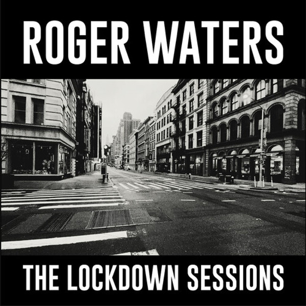 Roger Waters - The Lockdown Sessions (Vinyl, 12" EP)