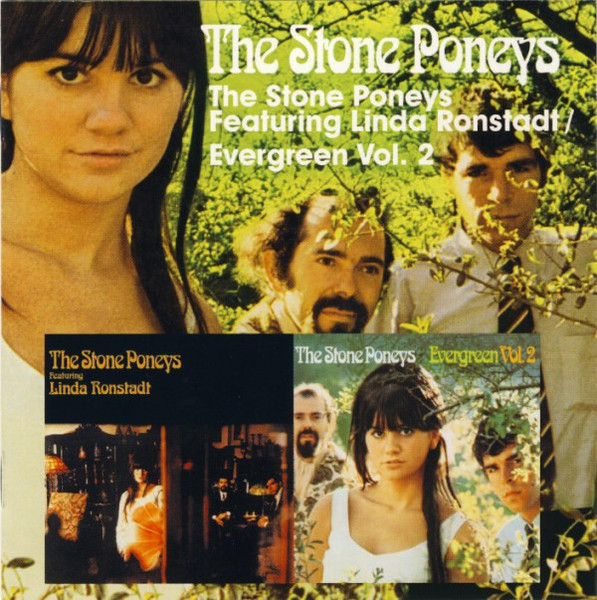 The Stone Poneys ‎– The Stone Poneys Featuring Linda Ronstadt / Evergreen Vol. 2    ( CD, Compilation)
