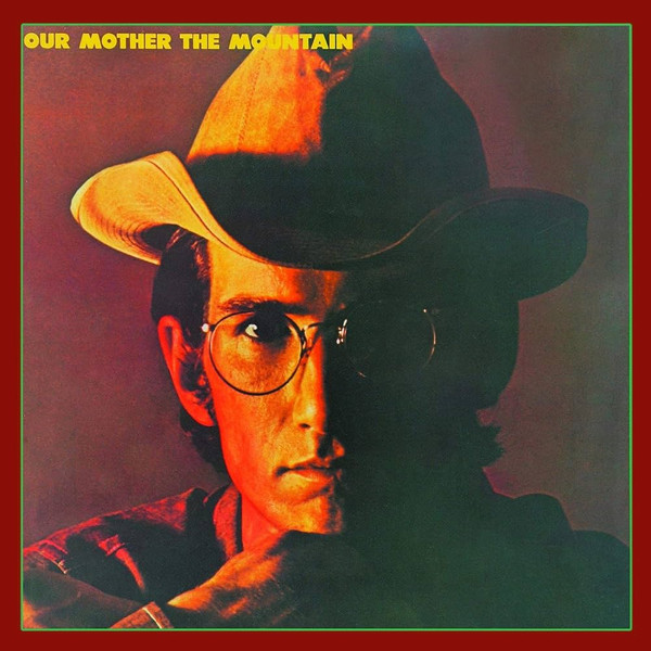 Townes Van Zandt – Our Mother The Mountain (Vinyl, LP, Album, Repress)