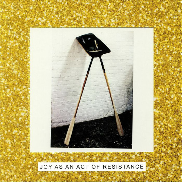 Idles ‎– Joy As An Act Of Resistance. (Vinyl, LP, Album, Deluxe Edition, Gatefold, 180g)