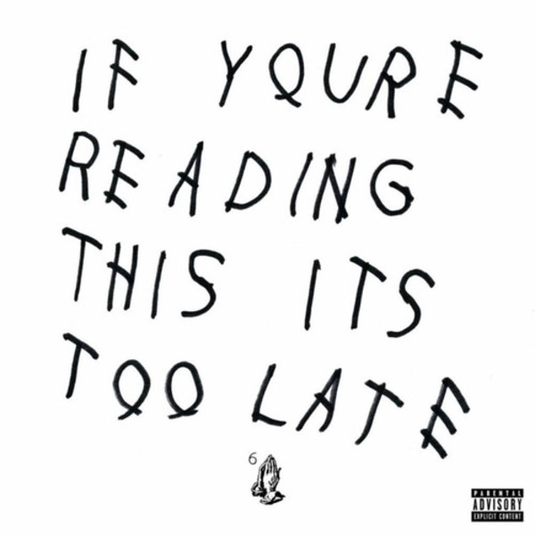 Drake - If Your Reading This It's Too Late (VINYL LP)